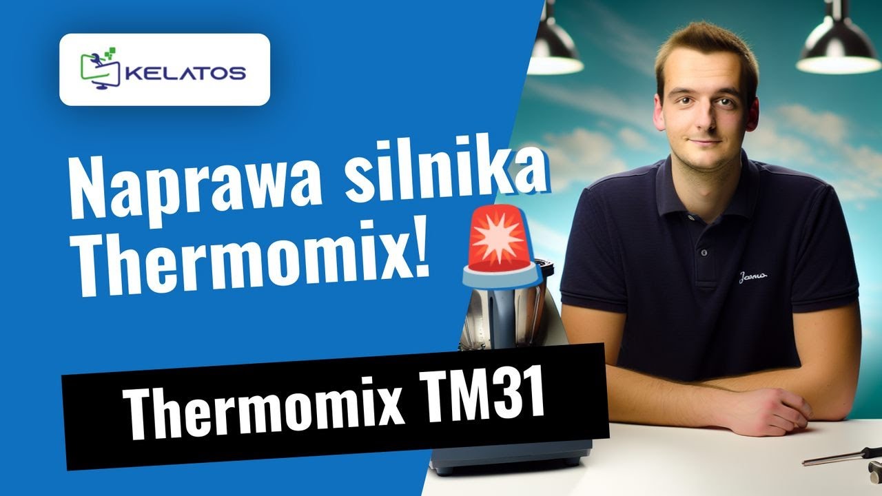 Dlaczego m&oacute;j Thermomix TM31 ma problem z silnikiem? 🚨 Szybka naprawa tutaj! 🛠