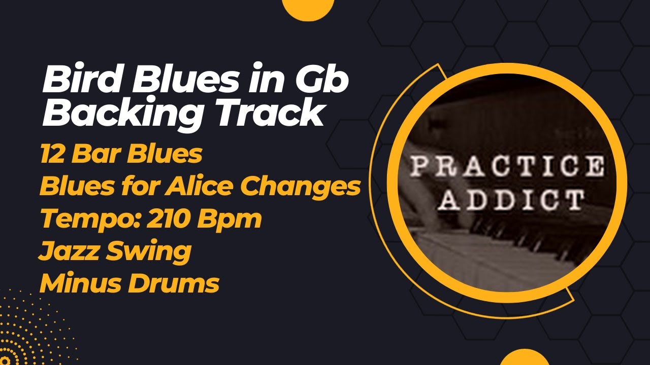 Bird Blues in Gb Backing Track (minus Drums), Swing, 210 bpm