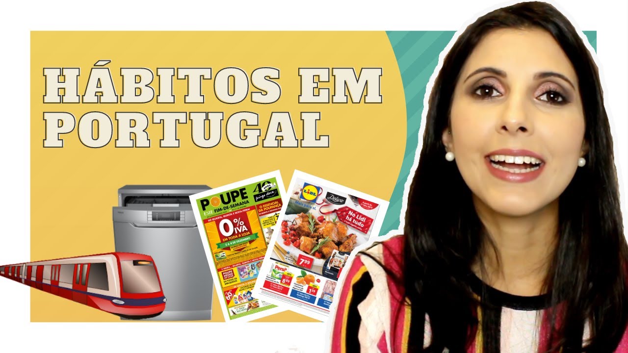 HÁBITOS que ADQUIRI morando em PORTUGAL