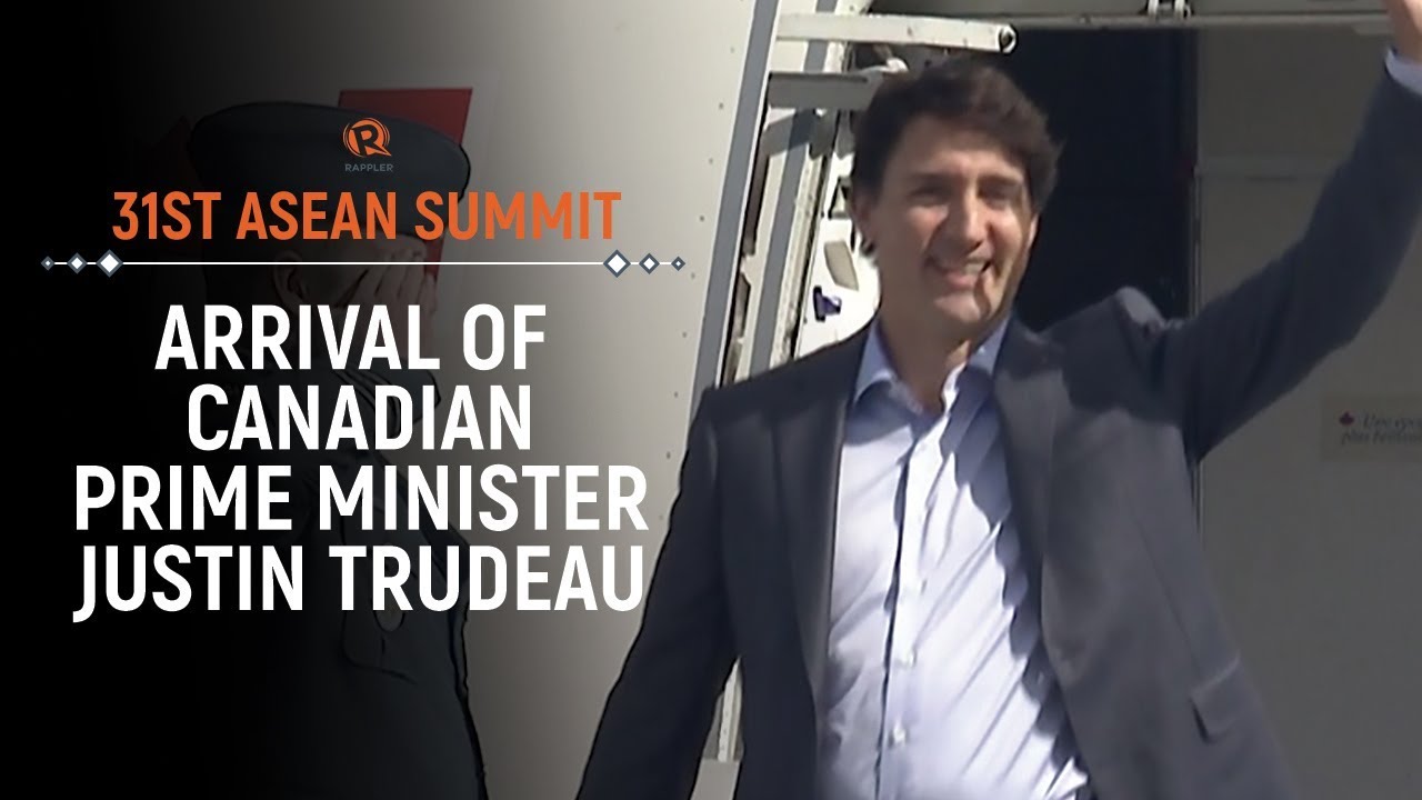ASEAN 2017: Arrival of Canadian Prime Minister Justin Trudeau