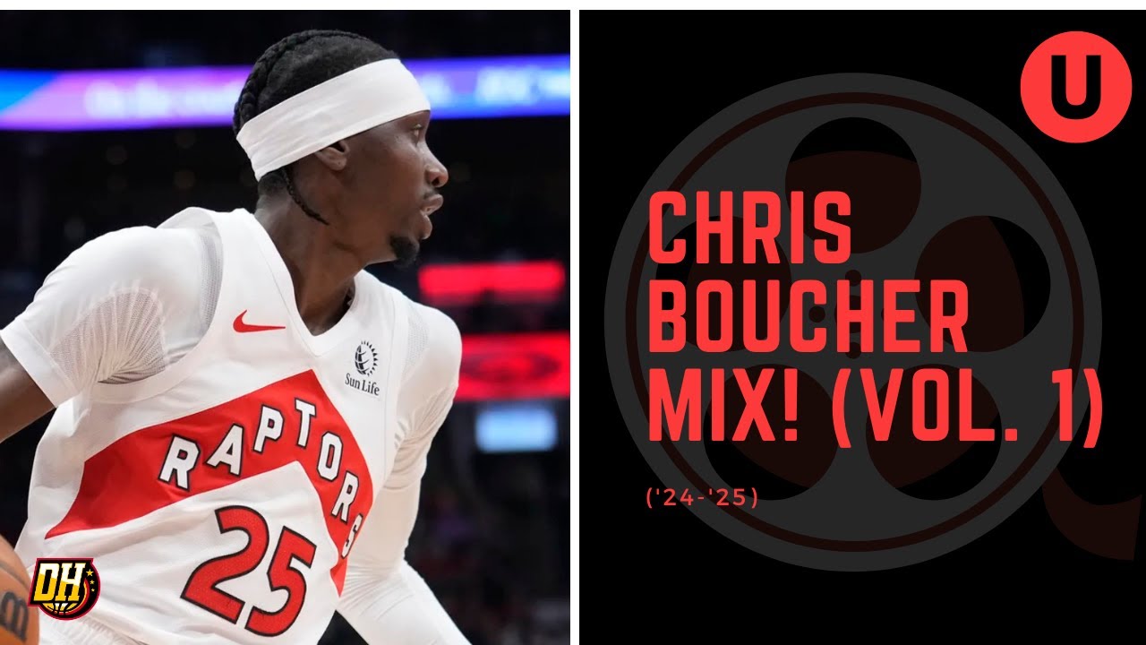 Chris Boucher Highlight Mix! (Vol. 1 • 2024-25 Season)