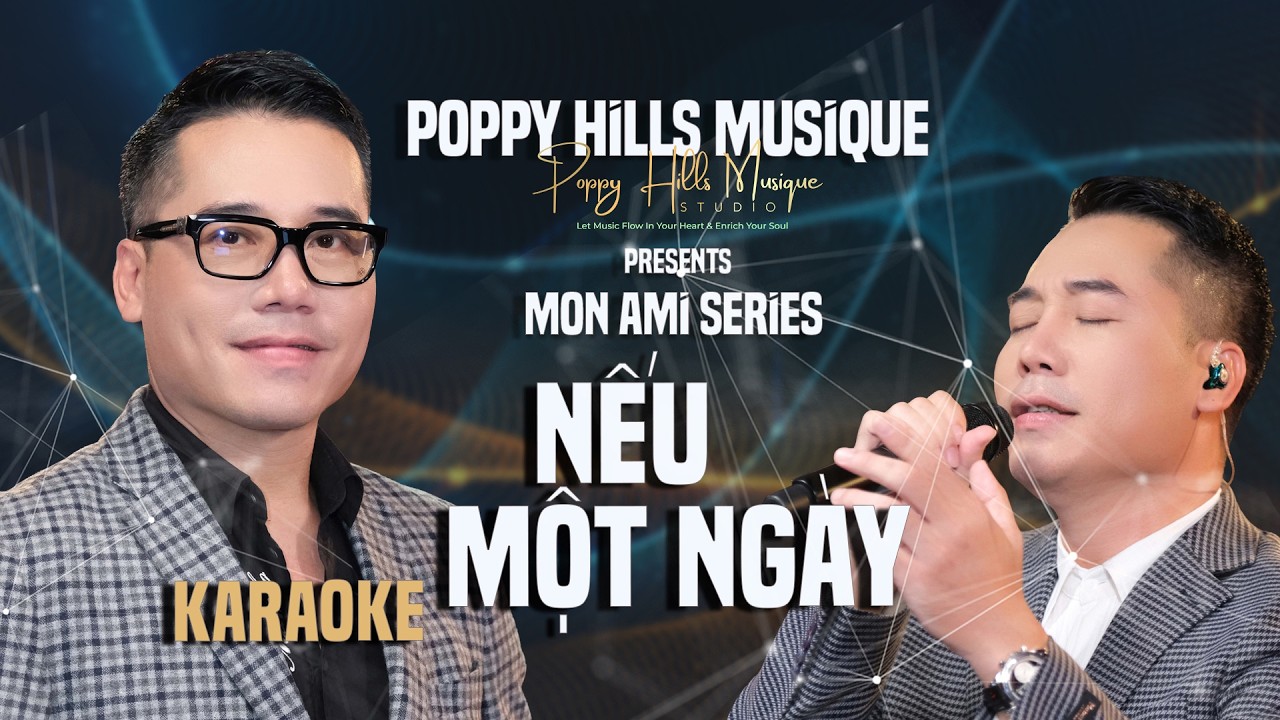 Poppy Hills Musique Karaoke - Nếu Một Ngày @ Tuấn Hiệp Cover
