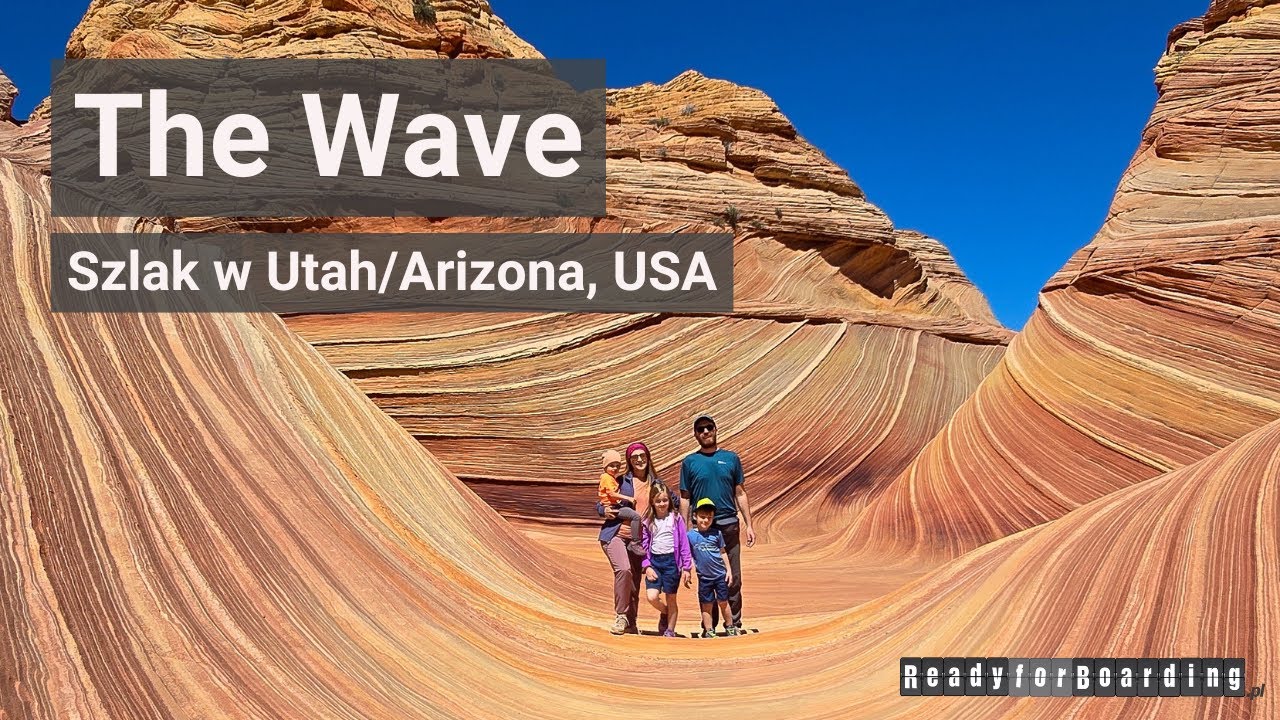 🔥 The Wave Arizona - jak zdobyć pozwolenie i nasza podróż marzeń 🔥