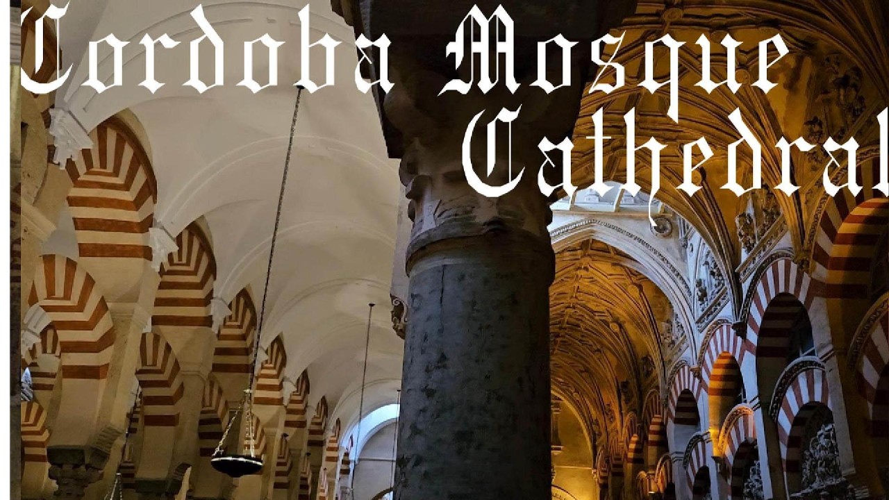 The Mosque–Cathedral of Córdoba: Architecture, Power, and Sacred Space