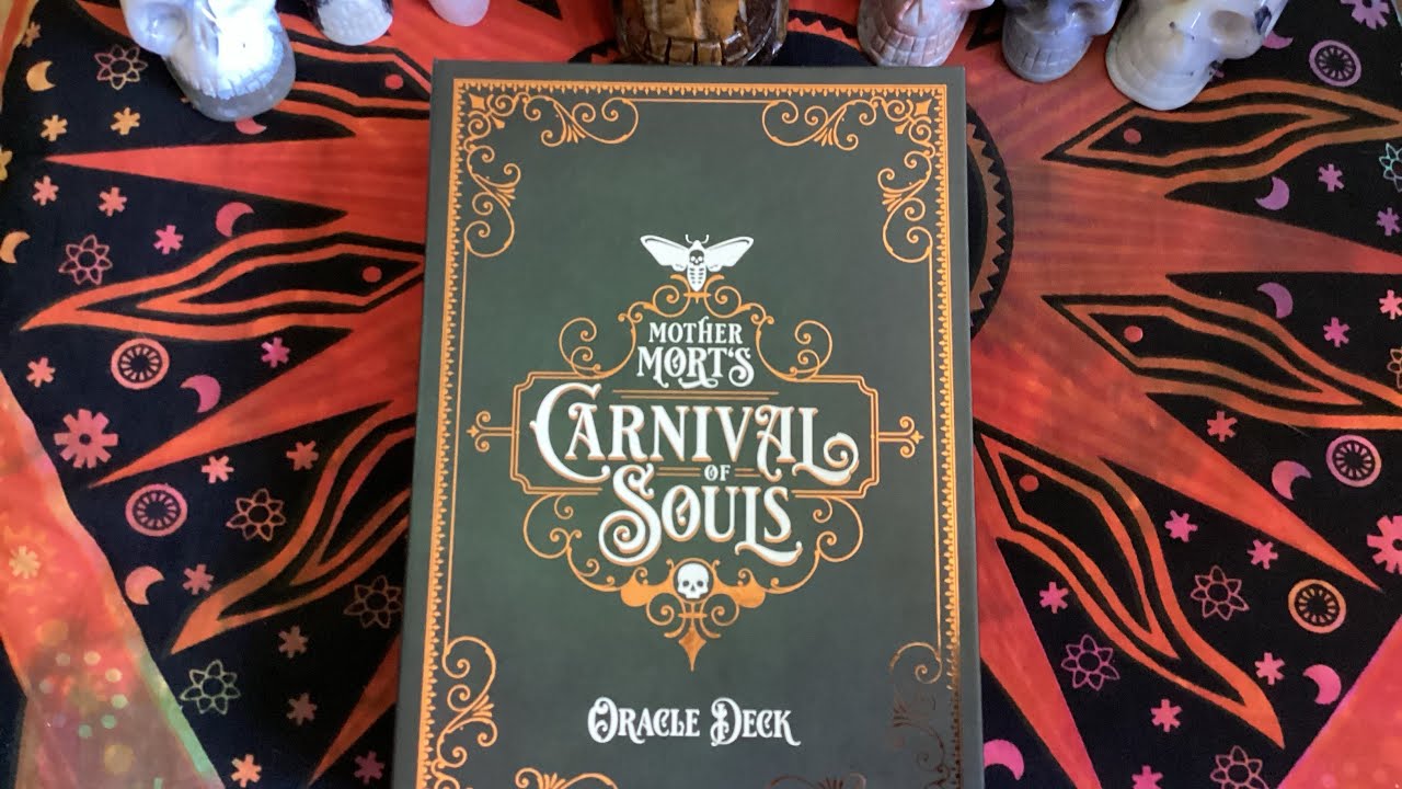 Mother Mort’s Carnival of Souls Oracle ~ Walkthrough @onenessemporium