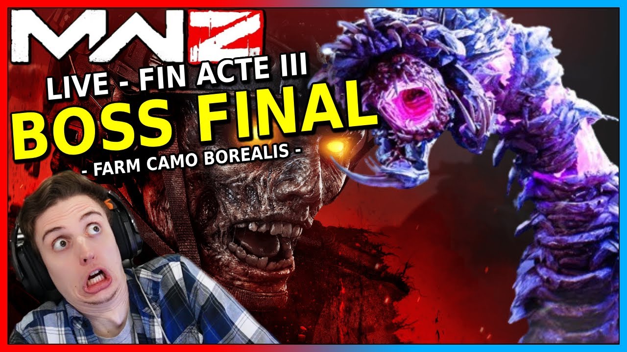 BOSS FINAL SOLO (fin Acte 3) & Farm Camo BOREALIS 🔴 LIVE MW3 ZOMBIES (70k ABOS❤️!)