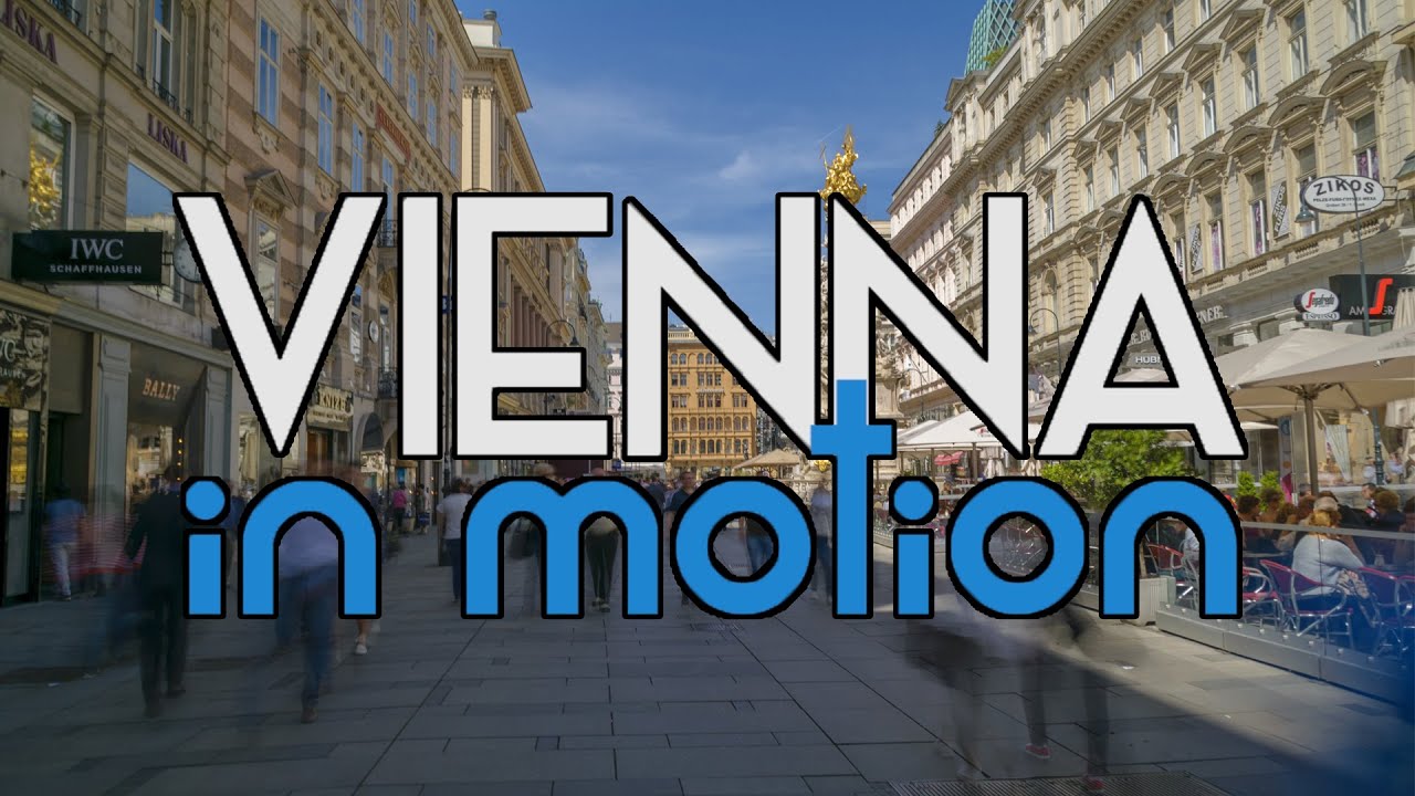Vienna in motion 2015 - Timelapse / Hyperlapse