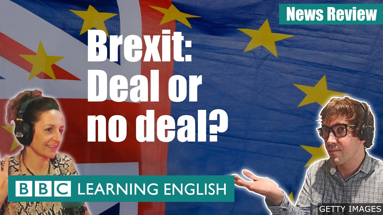 Brexit: Deal or no deal?: BBC News Review