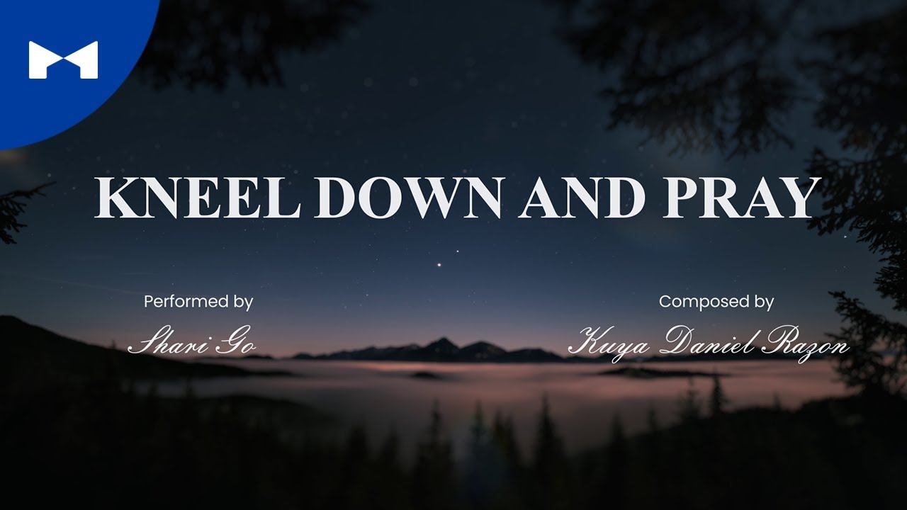 Shari Go - Kneel Down and Pray (Official Lyric Video) | KDR Music House