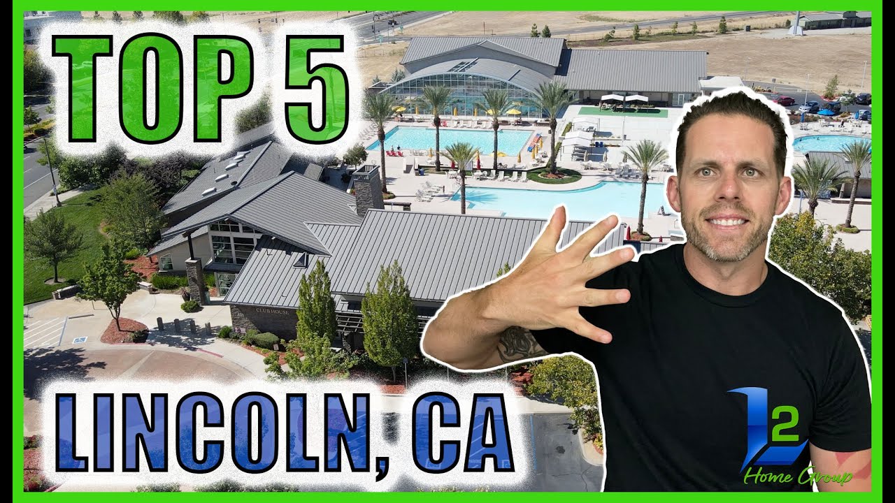 Where To Live in Lincoln California | 5 Awesome Neighborhoods in Lincoln