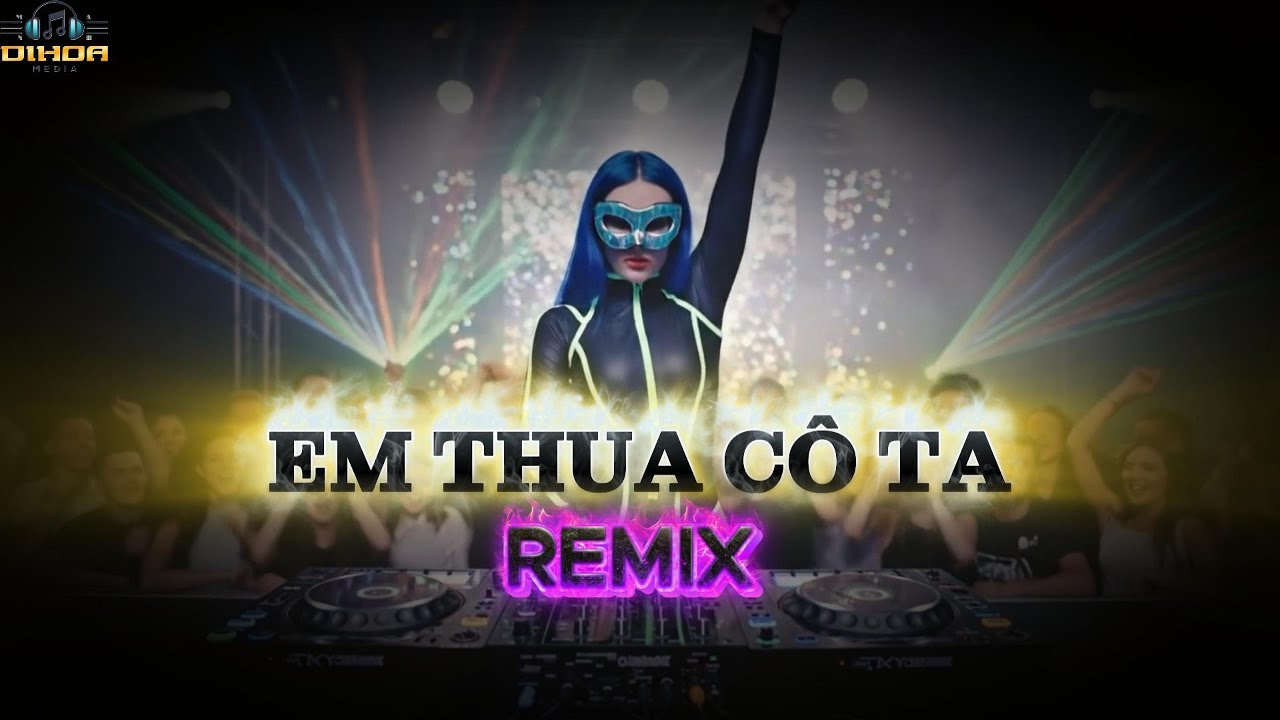 Nhạc Hot Trend Tiktok 2026 -Tuyển Tập Remix - Em Thua Cô Ta 🔥 , quá đỗi nuông chiều đánh mất một...