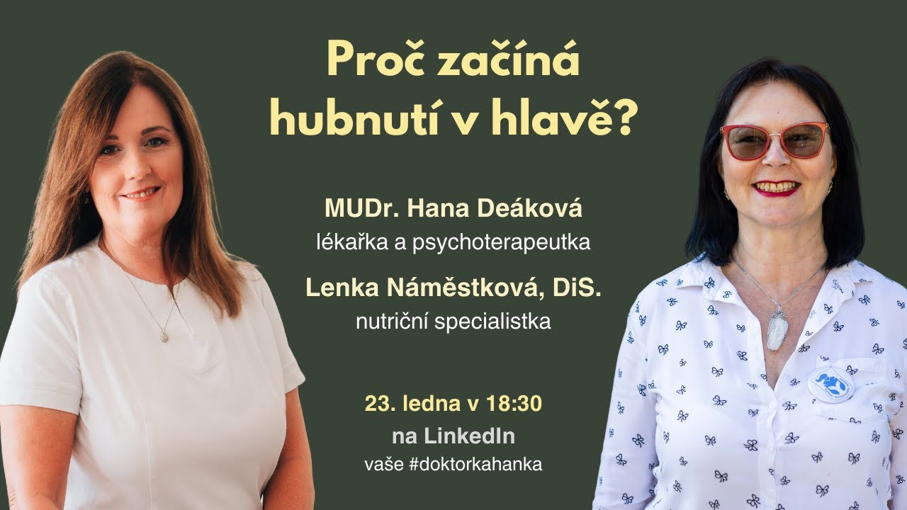 Proč hubnutí začíná v hlavě | MUDr. Hana Deáková a Lenka Náměstková DiS