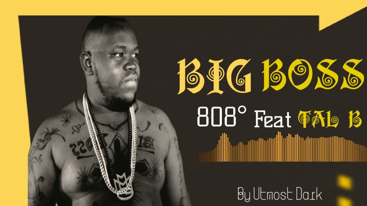 Big Boss feat Tal b - 808°