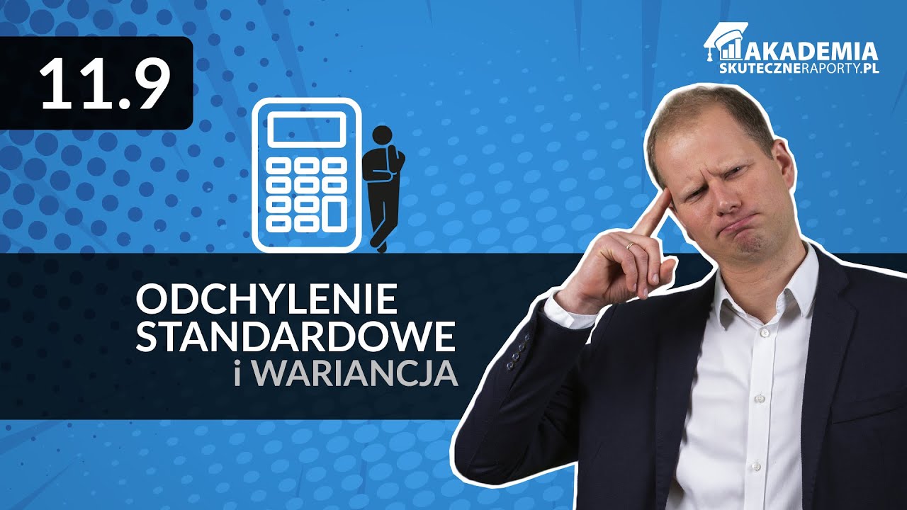 11.9.Odchylenie standardowe i Wariancja [Kurs Tabele przestawne Excel]