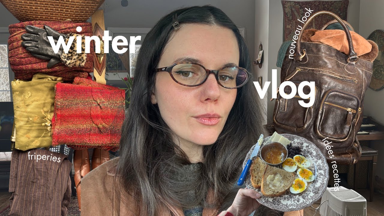 quelques journées d'hiver à faire les friperies, changer de look (!) & cuisiner