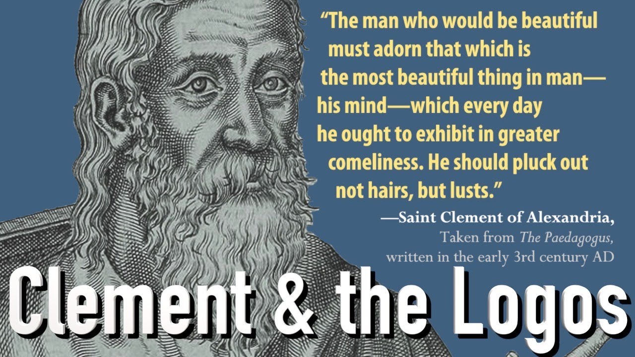 Clement of Alexandria and the Logos: Eternal Generation? Yay or Nay