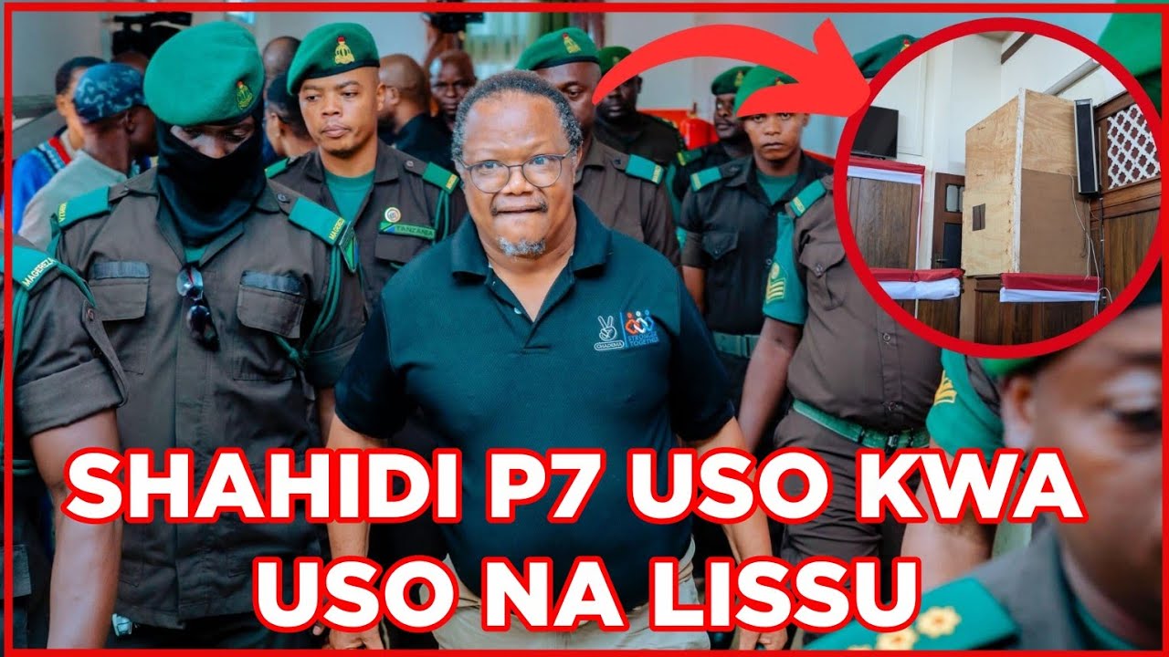 SHAHIDI WA 11; P7 AKUTANA NA KITU KIZITO KWA LISSU/ ATAJA KUPEWA HELA NA MWANAMKE/ MPELELEZI AFIWA