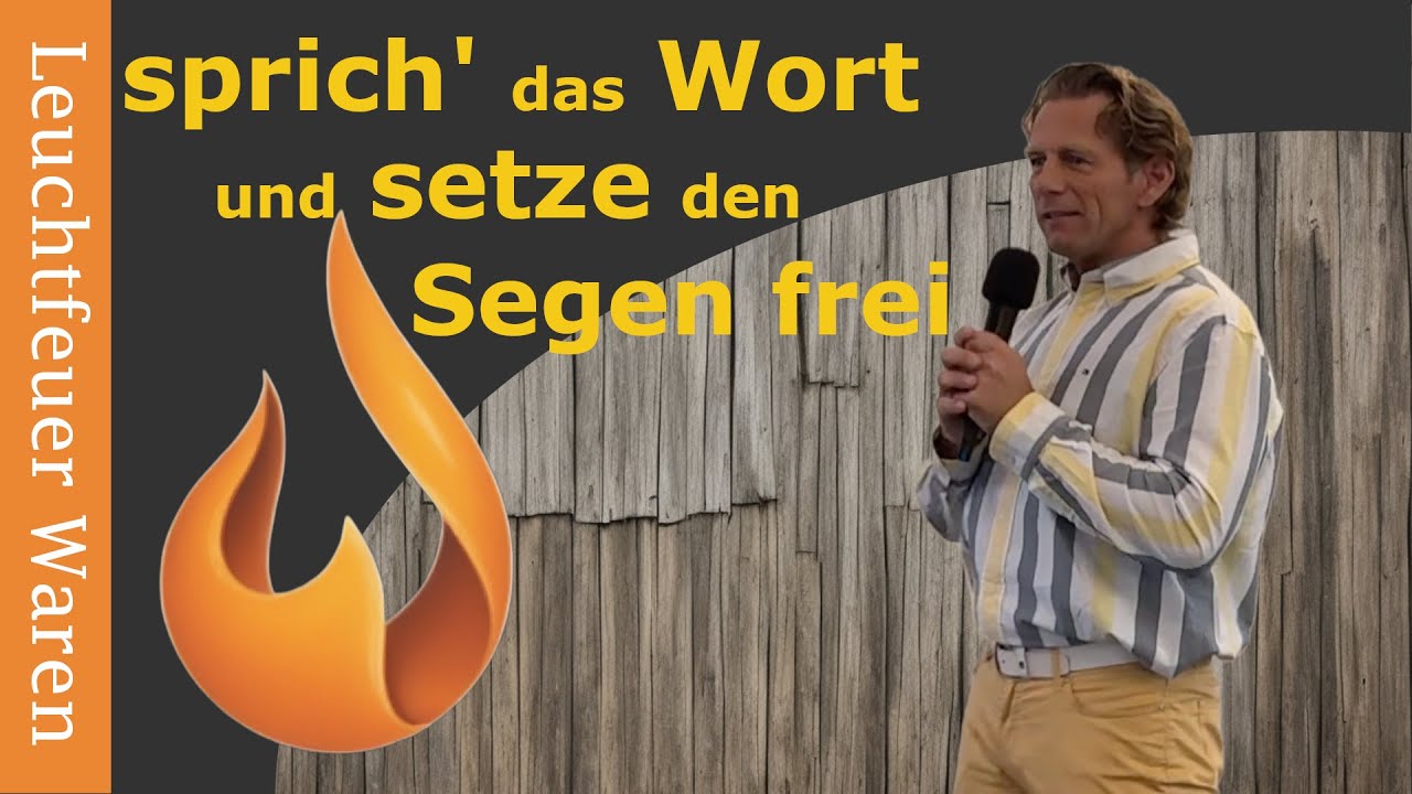 sprich' das Wort und setze den Segen frei - Michael Schott  -  Leuchtfeuer Waren