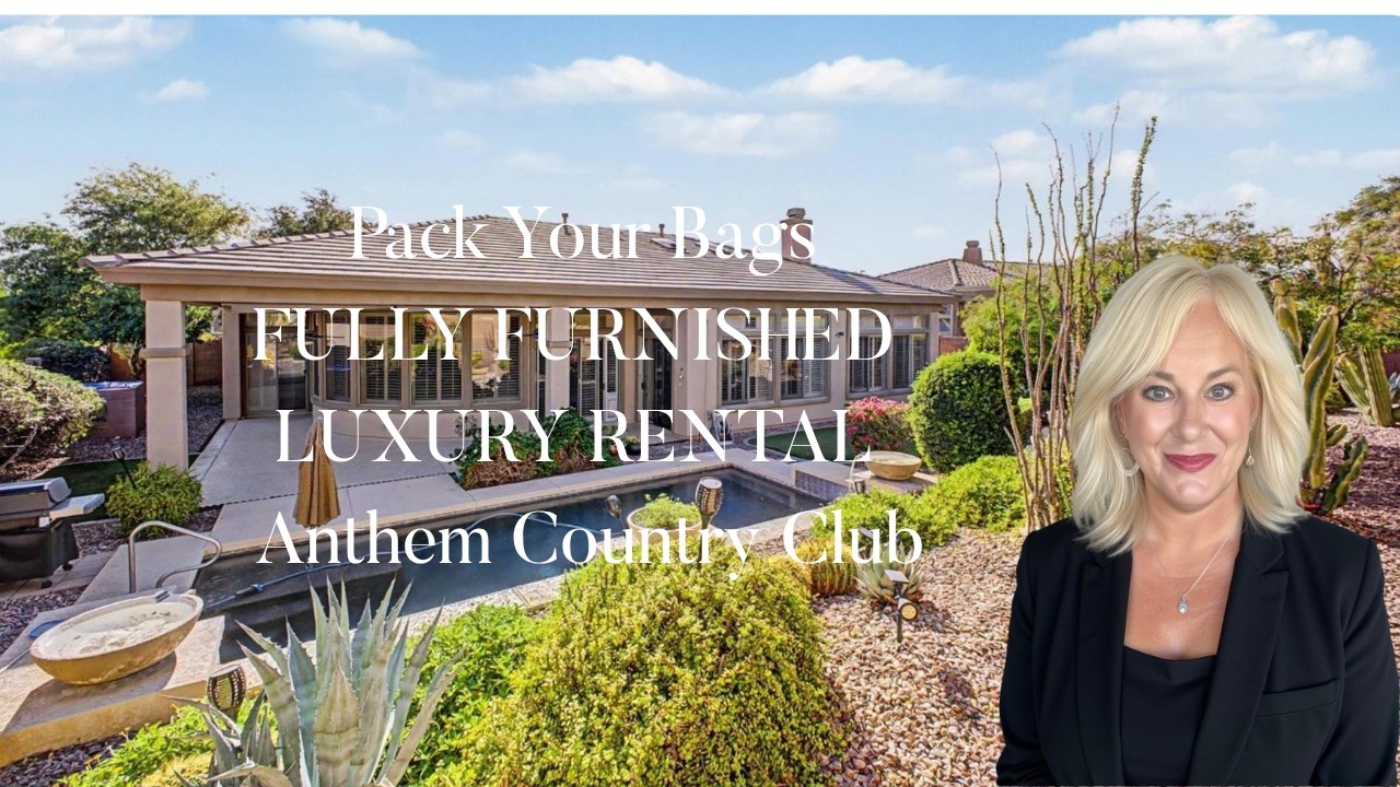 🏡 FULLY FURNISHED LUXURY RENTAL | Anthem Country Club | Anthem-AZ 