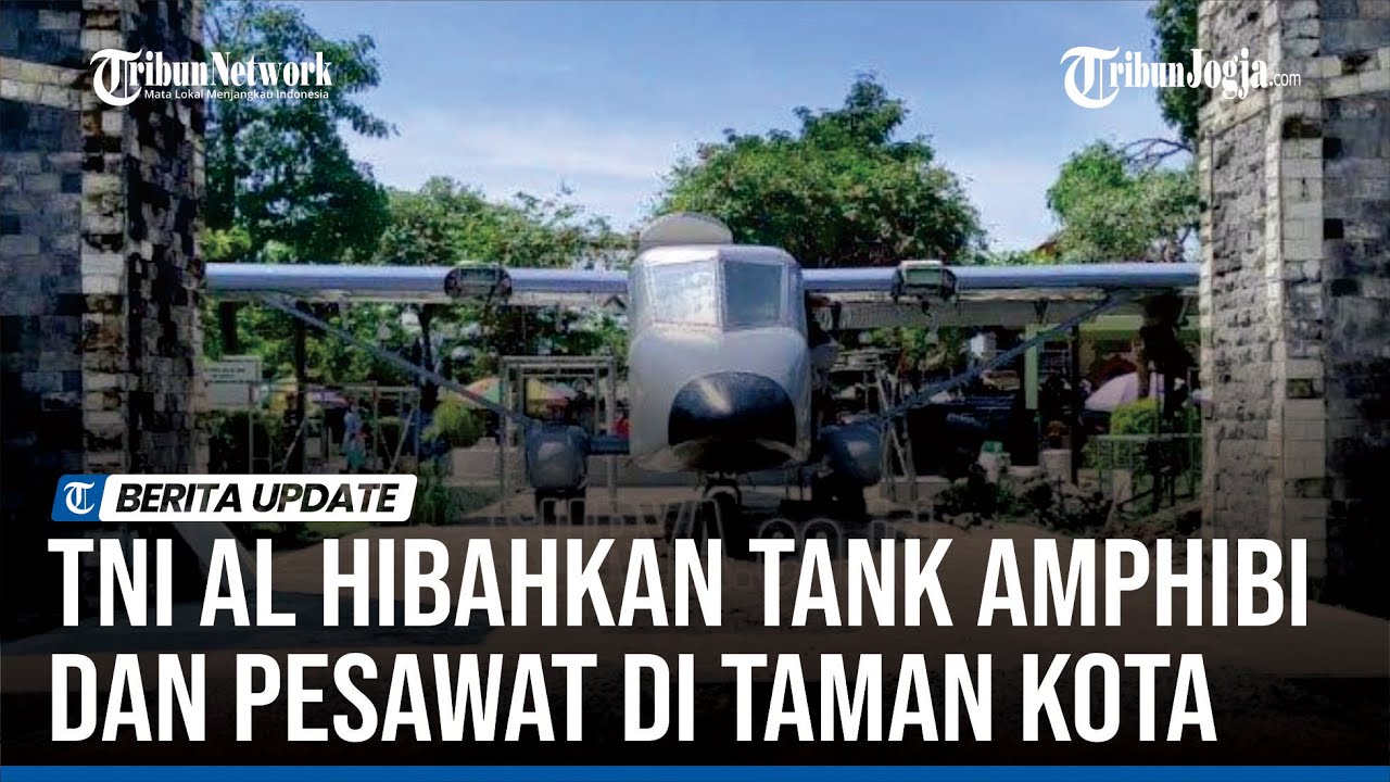 TNI AL HIBAHKAN TANK AMPHIBI DAN PESAWAT UDARA DI TAMAN KOTA