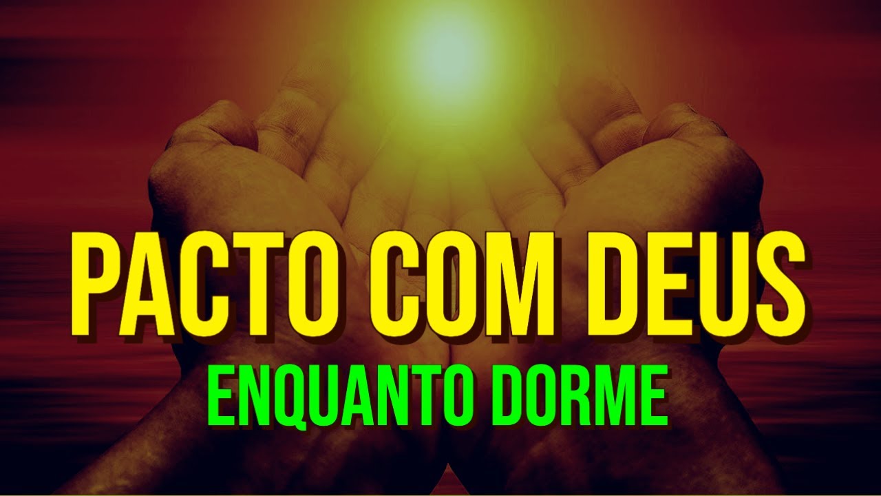 7 HORAS DE PACTO COM DEUS ENQUANTO DORME PARA RIQUEZA, SA&Uacute;DE, AMOR E FELICIDADE | Medita&ccedil;&atilde;o Guiada