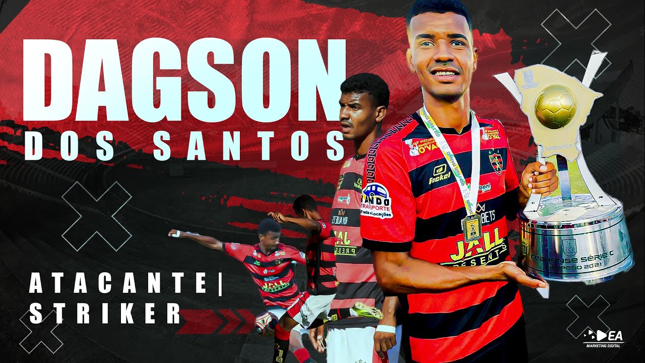 DAGSON DOS SANTOS  - ATACANTE | STRIKER - MELHORES MOMENTOS 2021