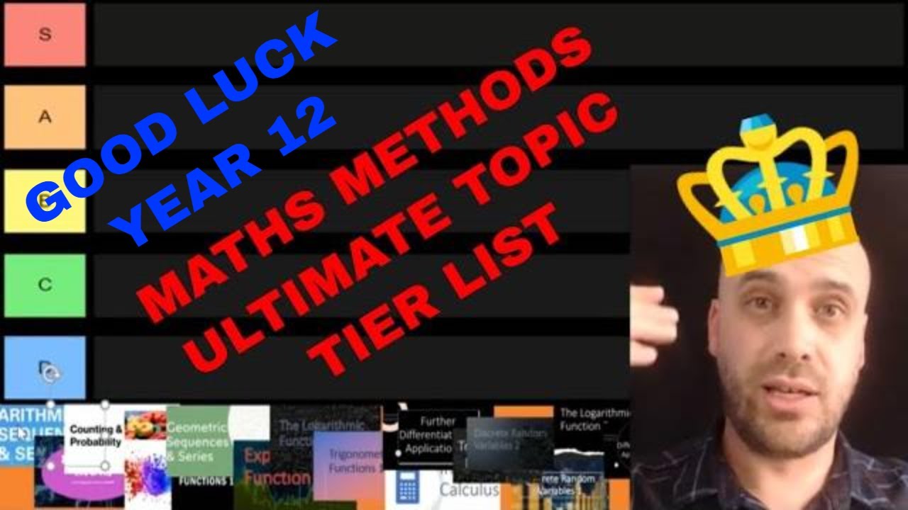 QLD Maths Methods: Ultimate Topic Tier List