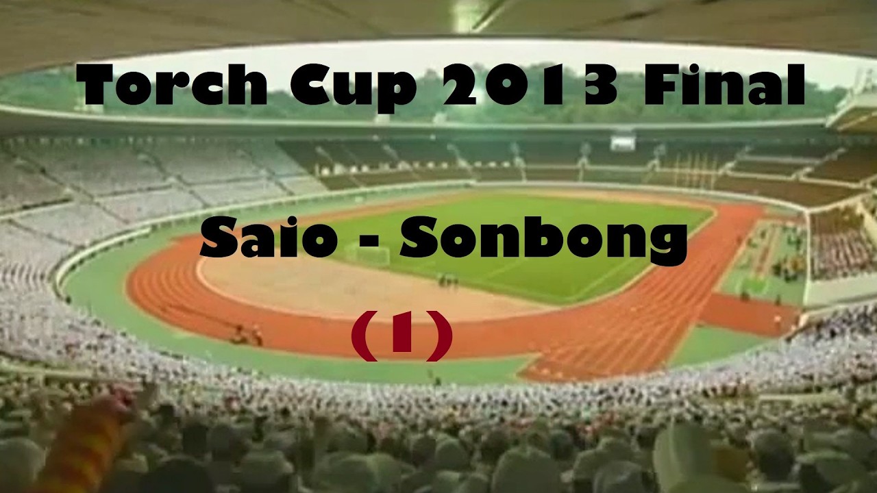 DPR Korea football [2013]. Torch Cup. Final. Saio - Sonbong (2:2, 5:6 pen.) ★ Part 1