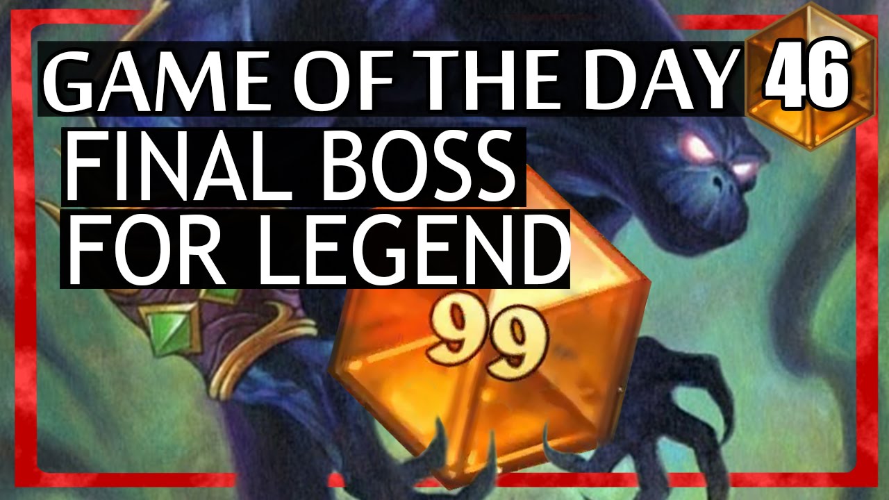 Final boss for legend!  Hearthstone GotD #46