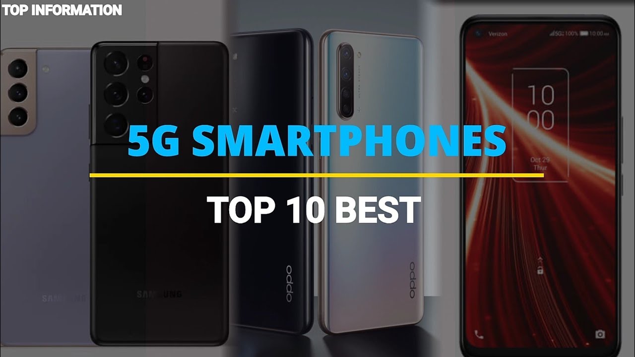 Top 10 best 5G smartphones 2021 | best phones | Top Information