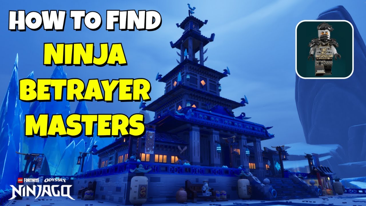 Как найти и победить мастеров-предателей ниндзя в NINJAGO LEGO Fortnite Odyssey