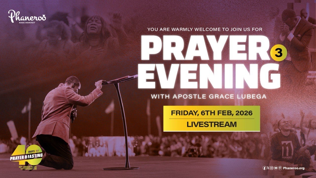 🔴 LIVE: Phaneroo Prayer Evening #3 | 2026 Edition | Apostle Grace Lubega