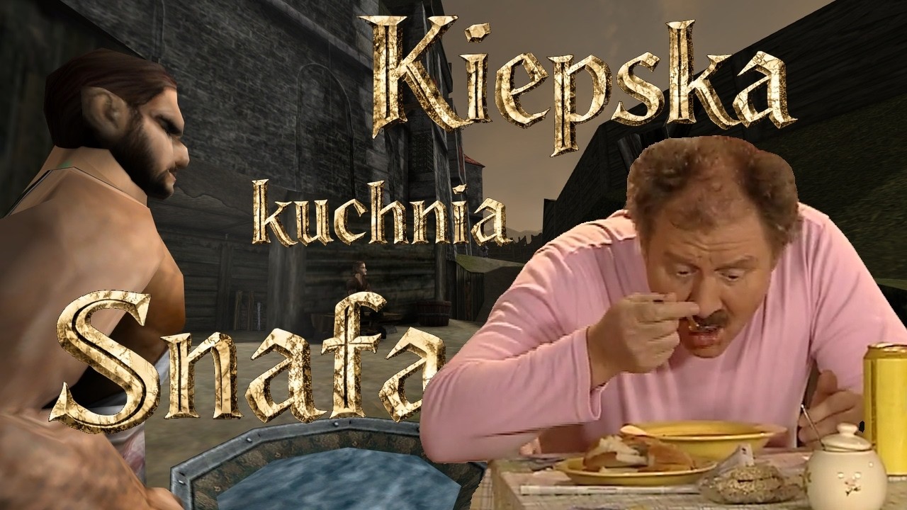 Kiepska kuchnia Snafa |KIEPSKI GOTHIC|