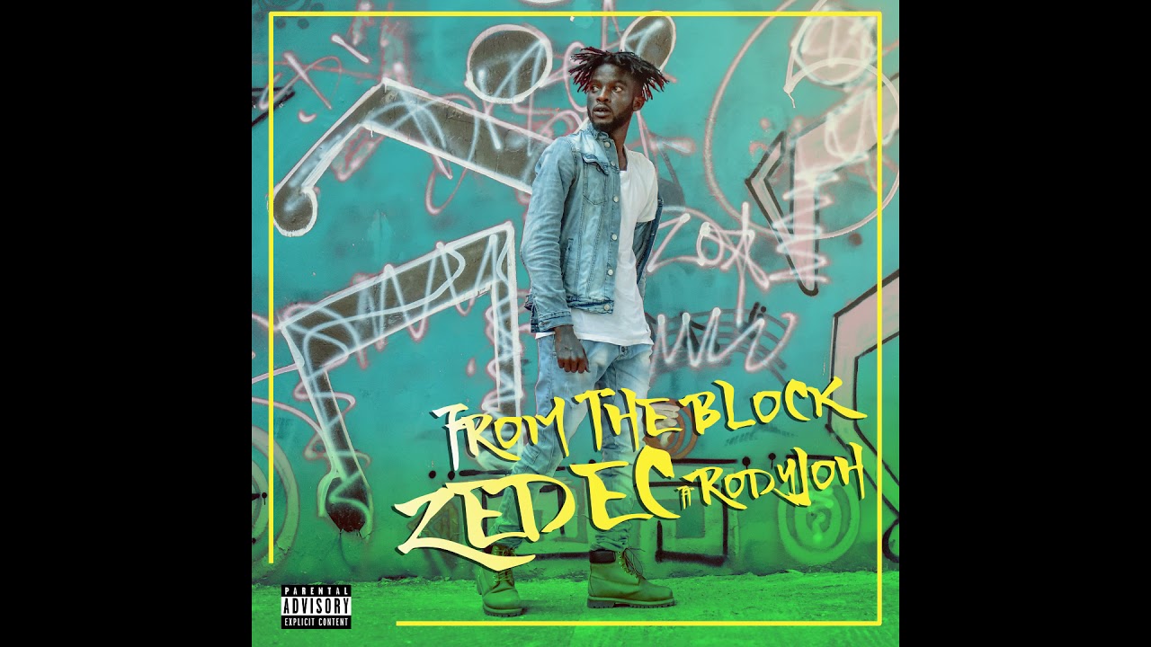 Zedec - From the block featuring Rody Joh