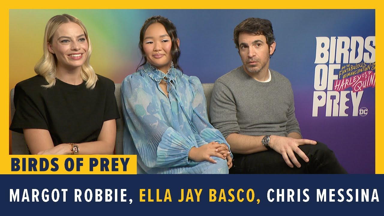 Margot Robbie, Ella Jay Basco and Chris Messina Talk BIRDS OF PREY