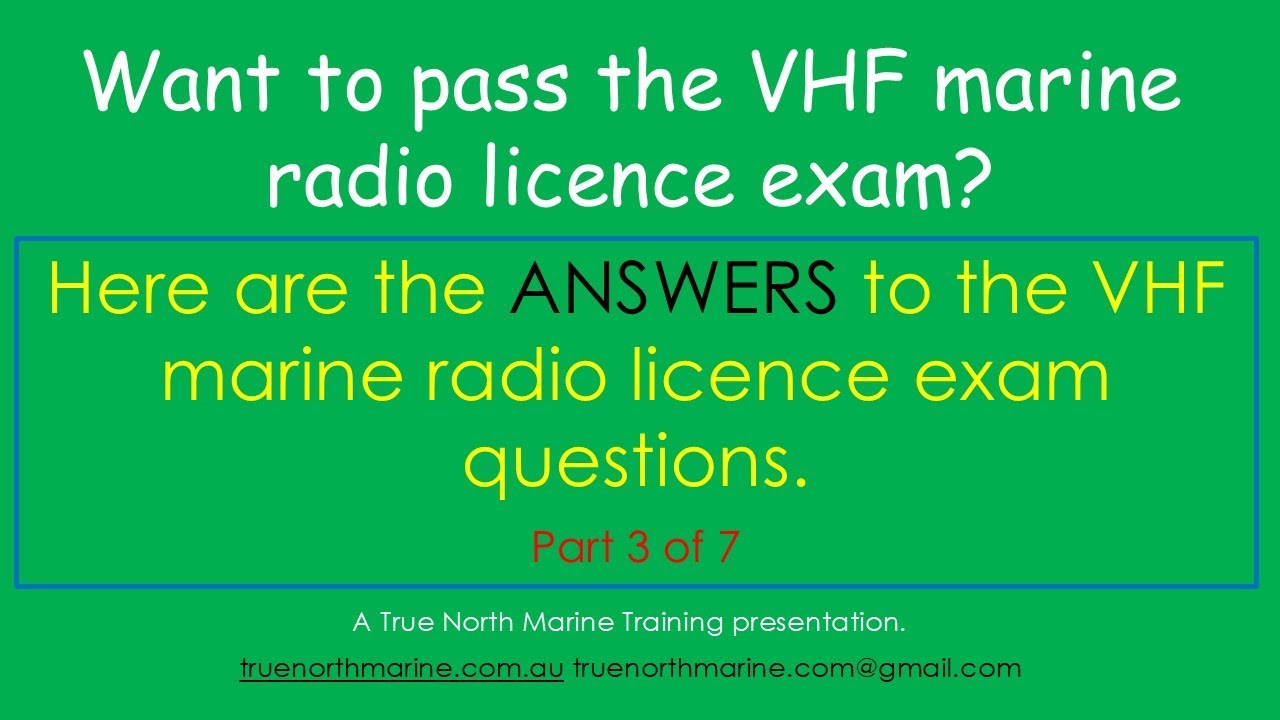VHF Marine Radio Licence Exam Answers 3 of 7