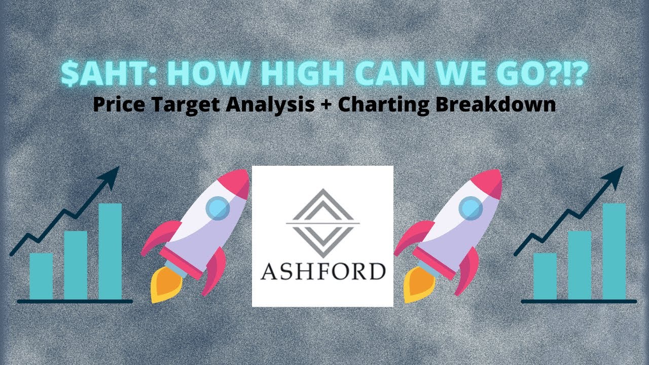 $AHT: HOW HIGH CAN WE GO?!? Price Target Analysis + Charting Breakdown