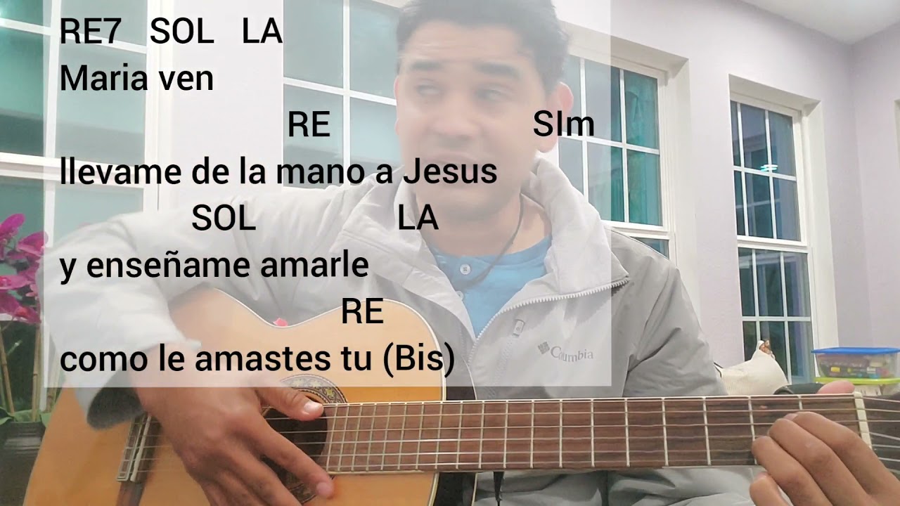 Maria Ven / Letra y acordes / canto a la Virgen