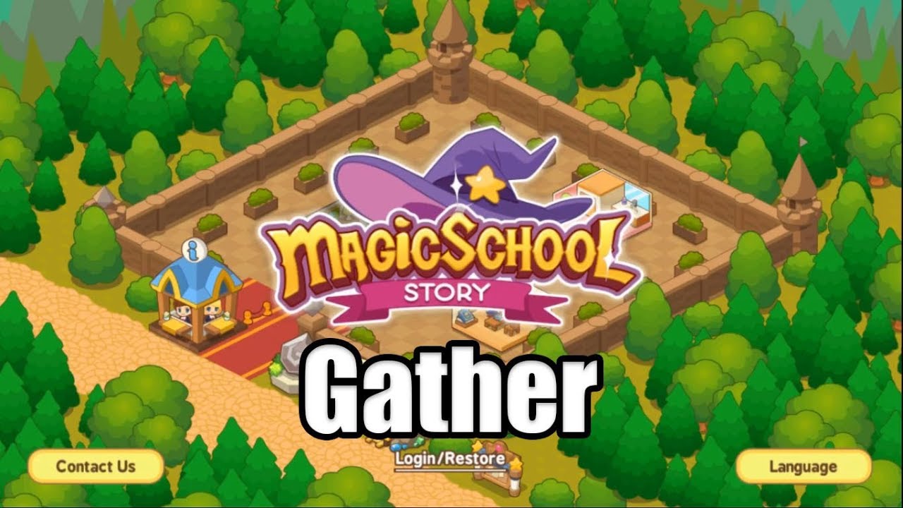 Magic School Story : Gather