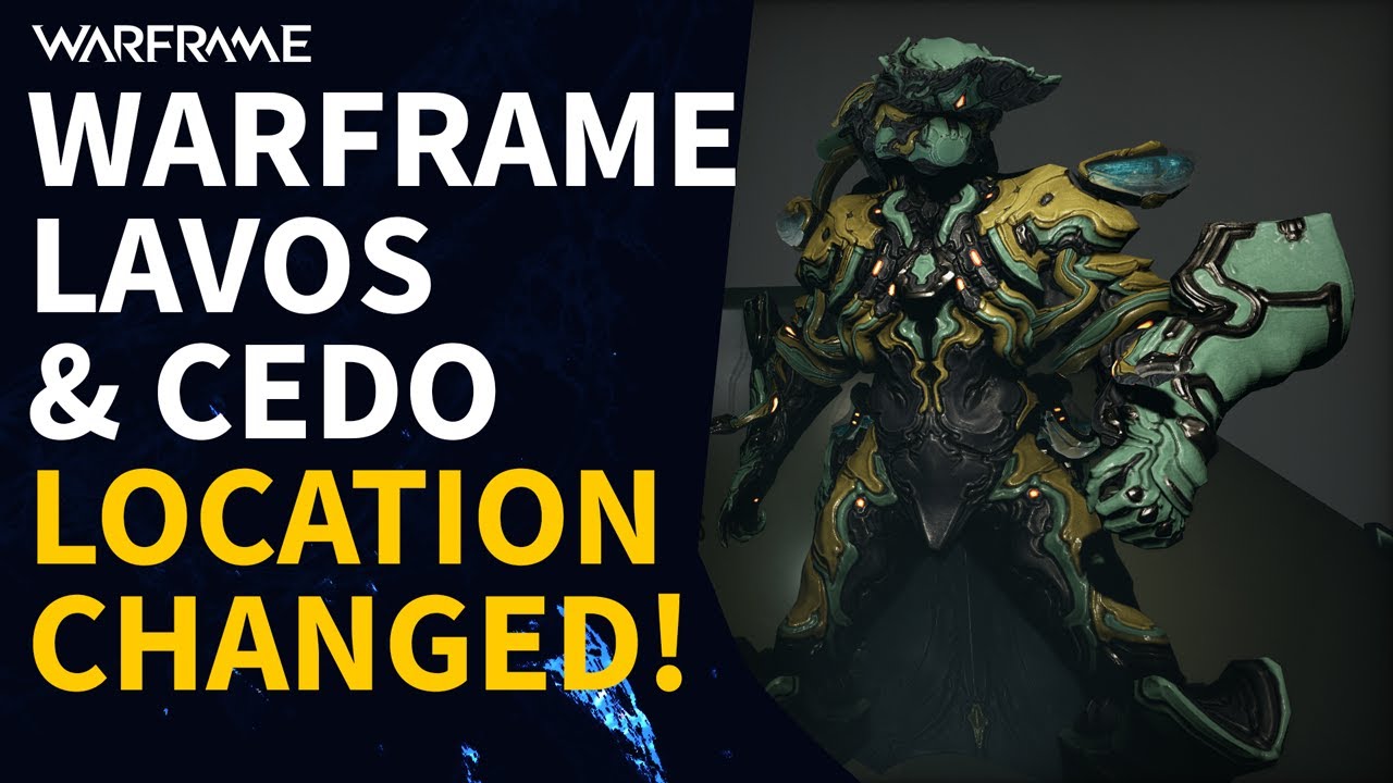 Warframe Lavos & Cedo Part Location Changed - Post Orphix Venom