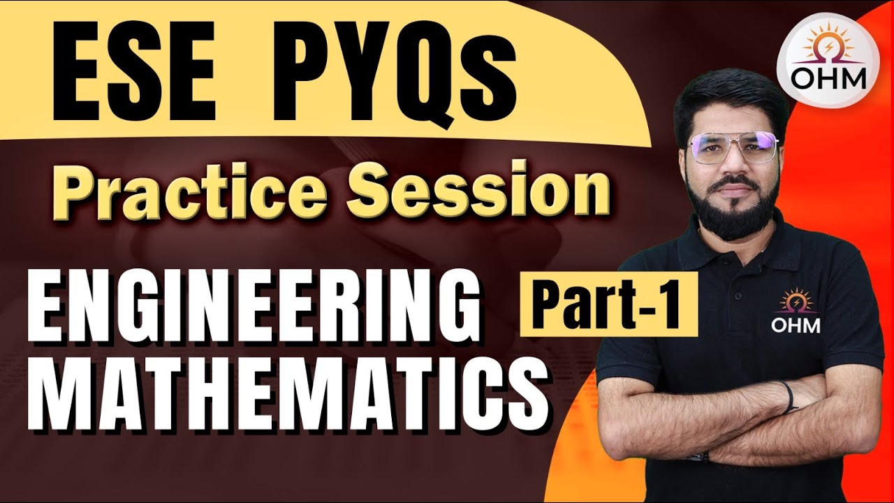 ESE 2025 | Engineering Mathematics - Part 1 | PYQs Practice Session #ese #upsc  #gate2025 #gate2026
