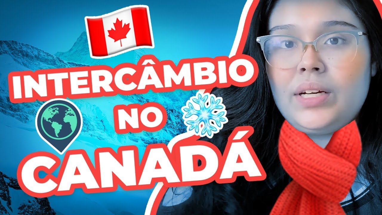 6 DICAS PARA FAZER INTERC&Acirc;MBIO NO CANAD&Aacute;! - Di&aacute;rio de Interc&acirc;mbio