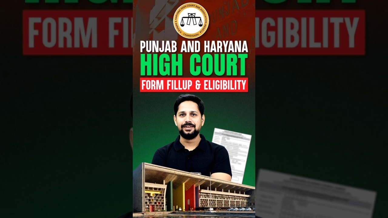 Punjab and Haryana High Court 2026 | PHHCForm Fill Up & Eligibility #punjabharyanahighcourt #phhc