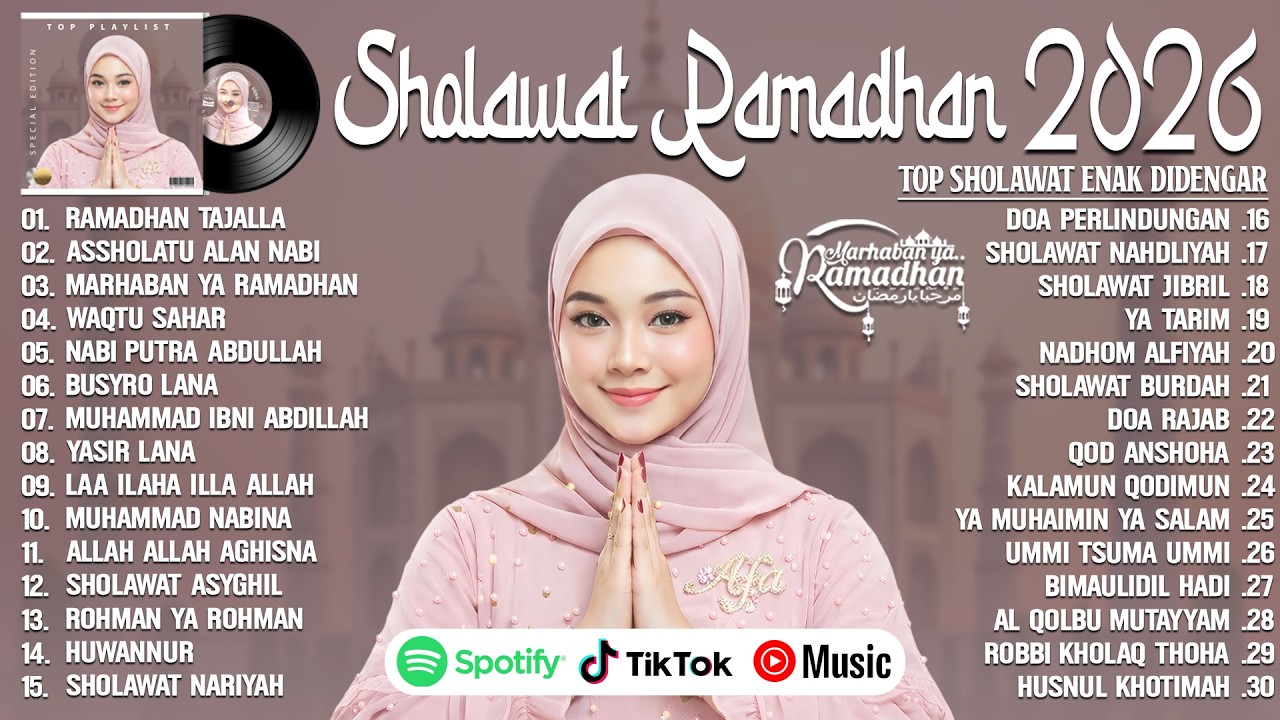 PLAYLIST SHOLAWAT RAMADHAN 2026 - SHOLAWAT NABI TERBARU 2026 | SHOLAWAT VIRAL HANGATKAN RAMADHAN