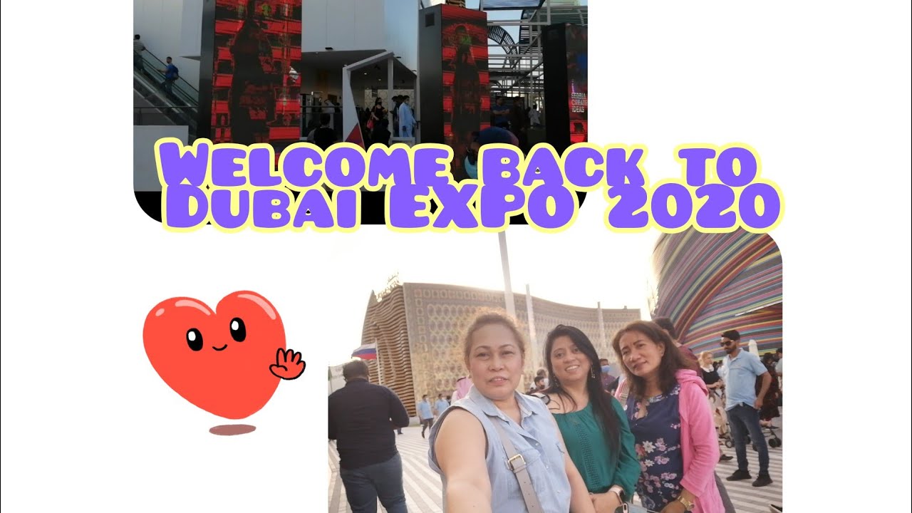 Welcome back to Dubai EXPO 2020... 💜🤗