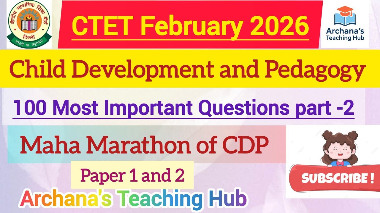 CTET Feb 2026 CDP Maha Marathon Part 2 | High Level Application Based MCQs & PYQs | #ctet