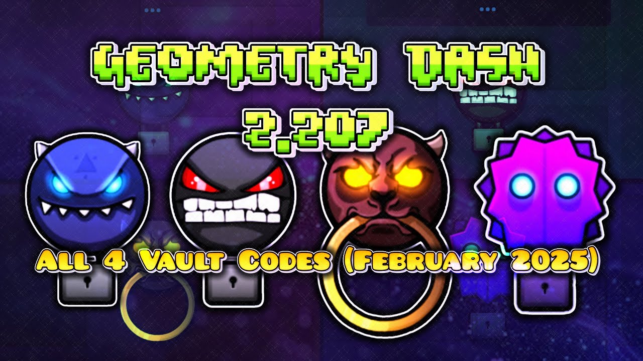ALL SECRET CODES OF “4 VAULTS” (FEBRUARY 2025) || GEOMETRY DASH 2.207