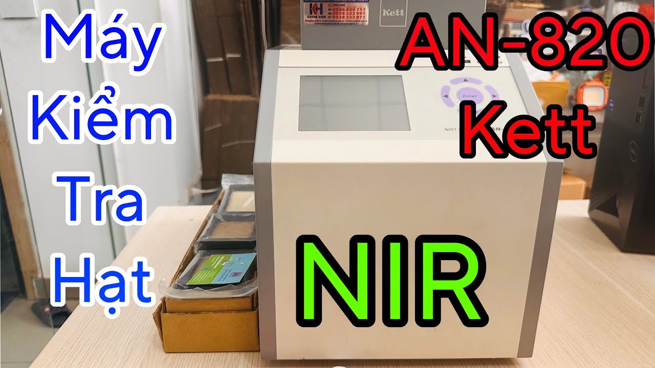 M&aacute;y kiểm tra hạt NIR AN-820 Kett
