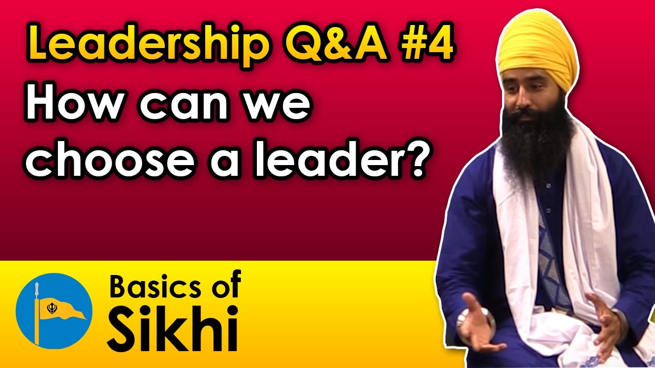 How can we choose a leader? Leadership Q&A #4