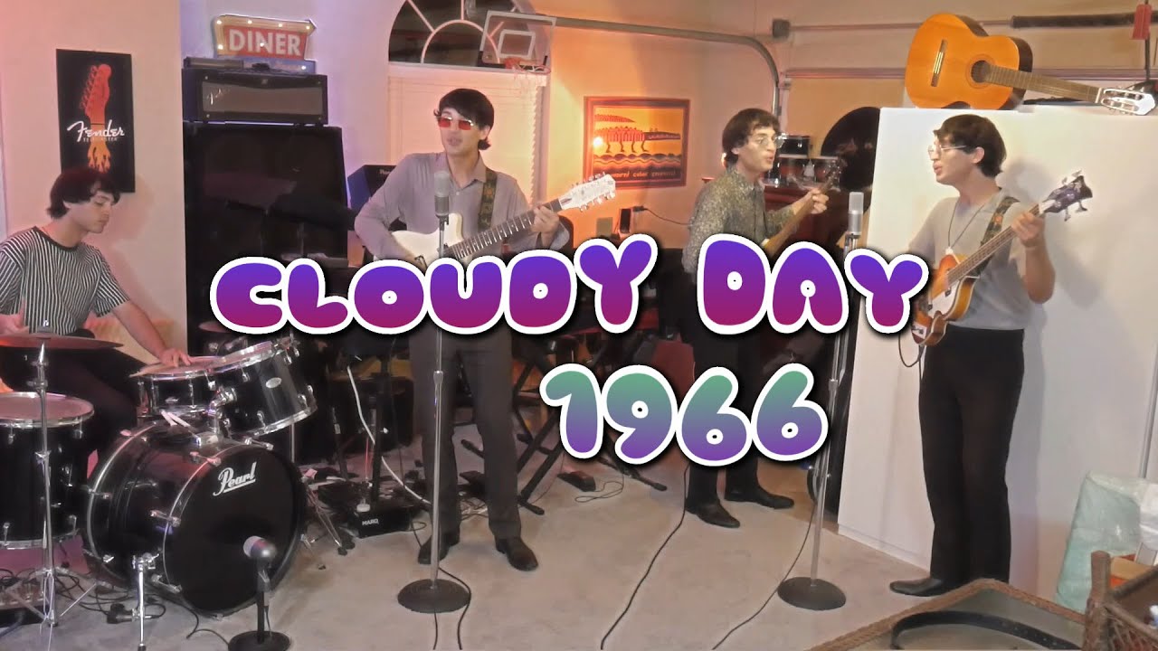Cloudy Day - Original Song - 1966 Styled!